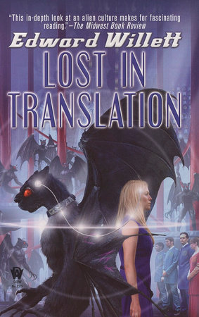 Lost In Translation By Edward Willett