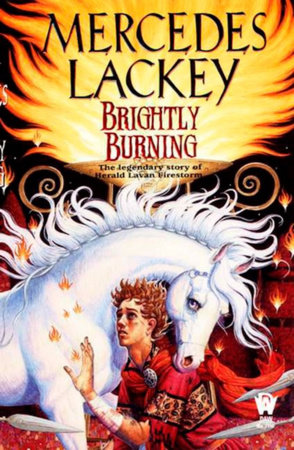 Brightly Burning By Mercedes Lackey