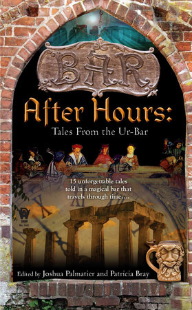 After Hours By Joshua Palmatier and Patricia Bray