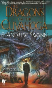 The Dragons of the Cuyahoga By S. Andrew Swann