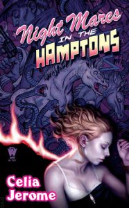 Night Mares in the Hamptons By Celia Jerome