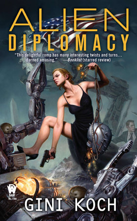 Alien Diplomacy By Gini Koch