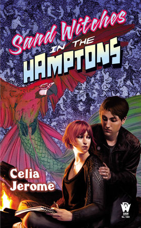 Sand Witches in the Hamptons By Celia Jerome
