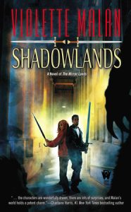 Shadowlands By Violette Malan