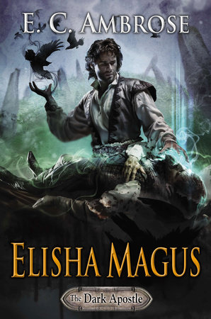 Elisha Magus By E.C. Ambrose