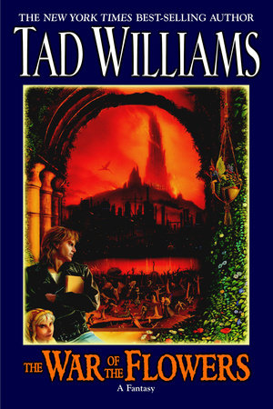 The War Of The Flowers By Tad Williams