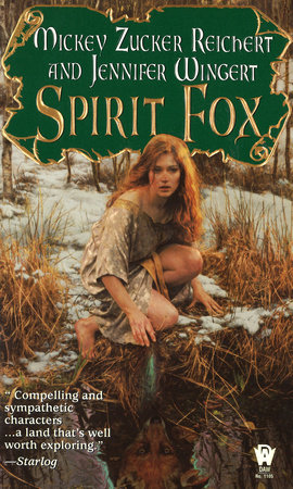 Spirit Fox By Mickey Zucker Reichert and Jennifer Wingert