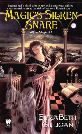 Magic’s Silken Snare (Silken Magic # 1) By Elizabeth Gilligan