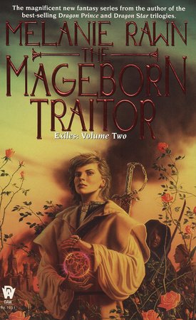 The Mageborn Traitor By Melanie Rawn