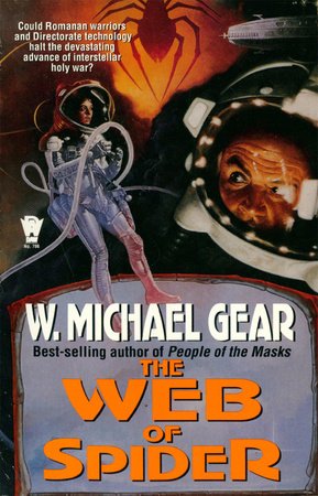 The Web of Spider By W. Michael Gear