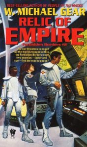 Relic of Empire By W. Michael Gear