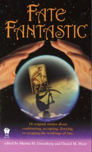 Fate Fantastic By Martin H. Greenberg and Daniel M. Hoyt