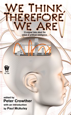 We Think, Therefore We Are By Peter Crowther