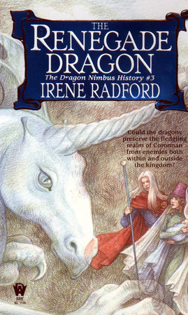 The Renegade Dragon By Irene Radford