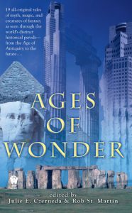 Ages of Wonder By Julie E. Czerneda and Robert St. Martin