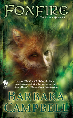 Foxfire By Barbara Campbell