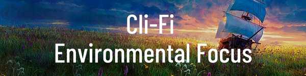 Cli-Fi Environmental Focus - DAW Sci-Fi and Fantasy