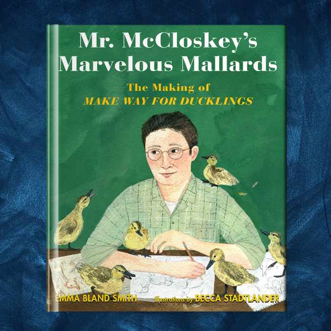 Mr. McCloskey's Marvelous Mallards - Best Books of the Year