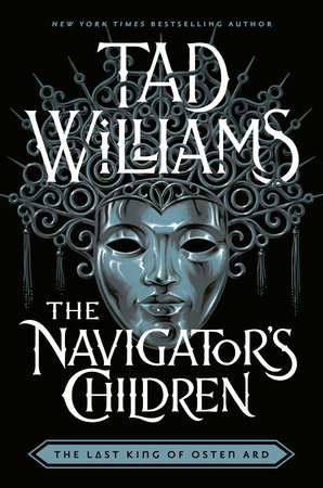 The Navigator’s Children By Tad Williams
