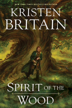 Spirit of the Wood By Kristen Britain