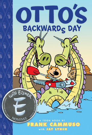 Otto’s Backwards Day By Jay Lynch with Frank Cammuso