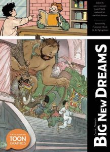 Little Nemo’s Big New Dreams By Edited By Josh O'Neill And Edited By Andrew Carl And Edited By Stevens, Chris And Foreword By Art Spiegelman And Foreword By Françoise Mouly