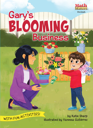 Gary’s Blooming Business By Katie Sharp