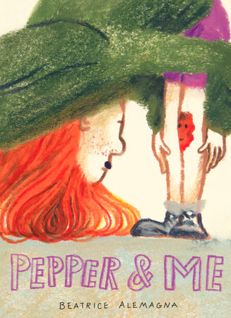 Pepper and Me By Beatrice Alemagna