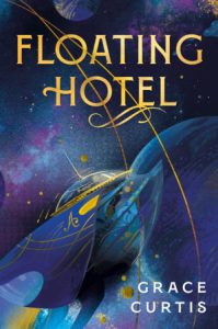 Floating Hotel By Grace Curtis