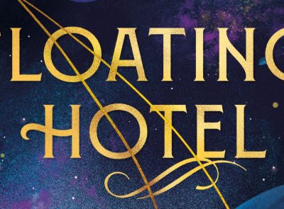 Announcing THE FLOATING HOTEL by Grace Curtis
