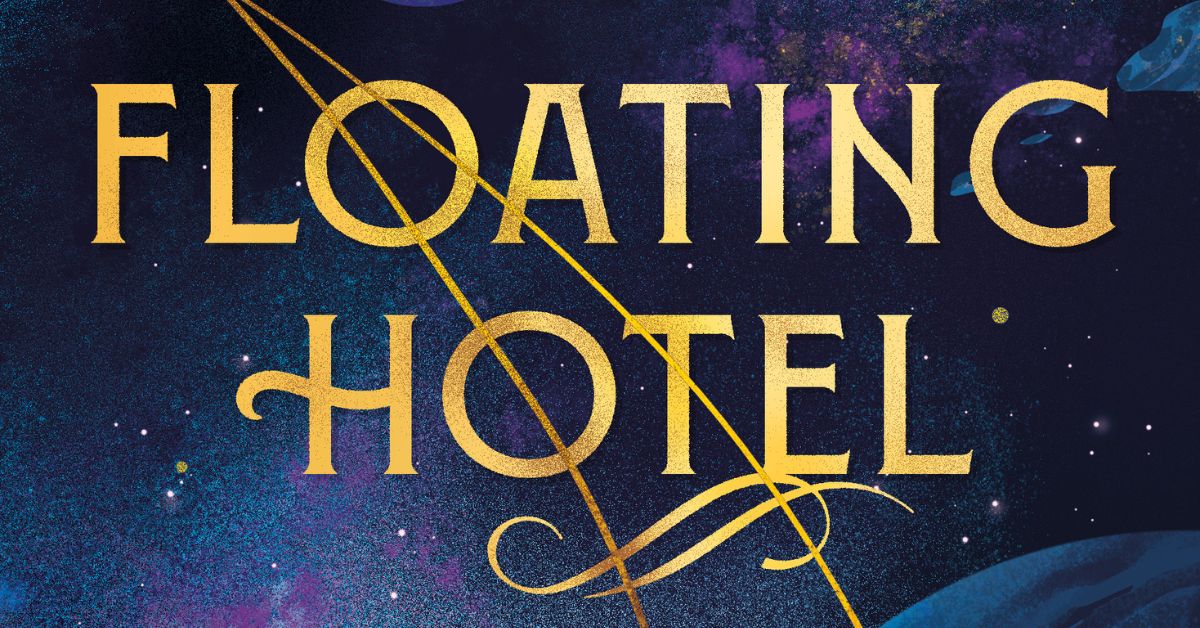 Announcing The Floating Hotel By Grace Curtis - Astra Publishing House