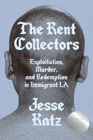 The Rent Collectors By Jesse Katz