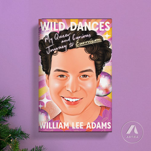 Wild Dances by William Lee Adams, Astra House Holiday Gift Guide