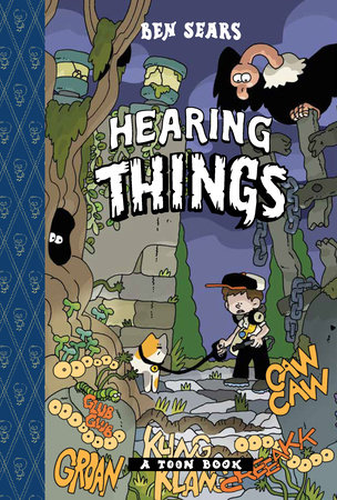 Hearing Things By Ben Sears
