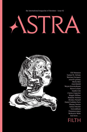 Astra Magazine, Filth By Nadja Spiegelman