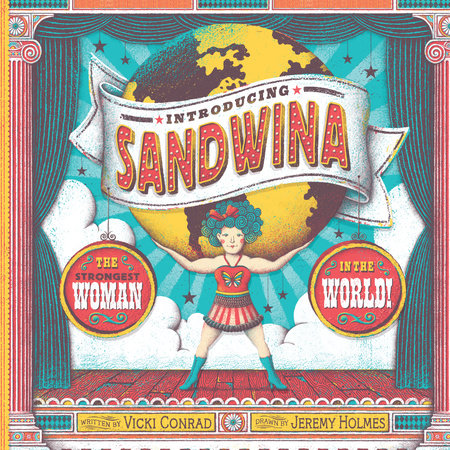Introducing Sandwina By Vicki Conrad; Illustrated by Jeremy Holmes