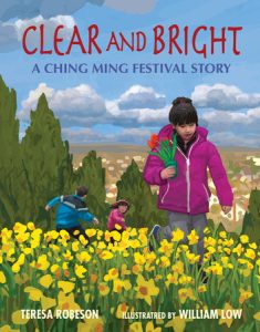 Clear and Bright By Teresa Robeson; Illustrated by William Low