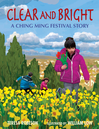 Clear and Bright By Teresa Robeson; Illustrated by William Low