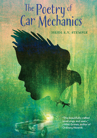 The Poetry of Car Mechanics By Heidi E. Y. Stemple