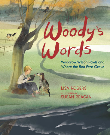 Woody’s Words By Lisa Rogers; Illustrated by Susan Reagan