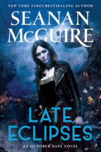 Late Eclipses By Seanan McGuire