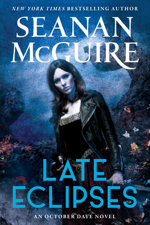 Late Eclipses By Seanan McGuire