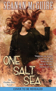 One Salt Sea By Seanan McGuire
