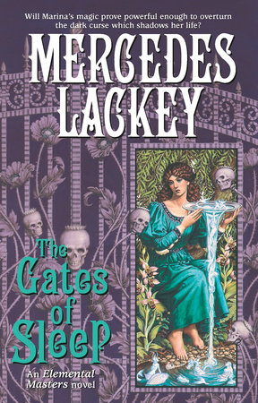 The Gates of Sleep By Mercedes Lackey