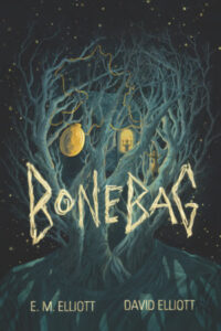 Bonebag By E. M. Elliott and David Elliott